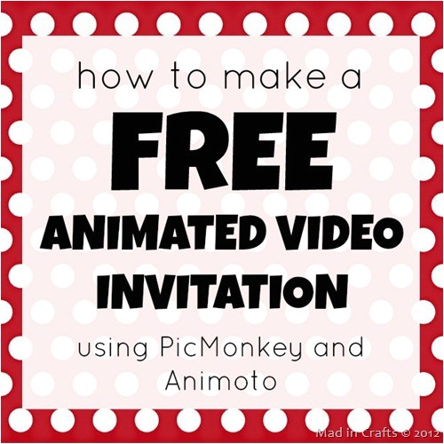 Animated Party Invitations Free How to Make A Free Animated Video Invitation Mad In Crafts