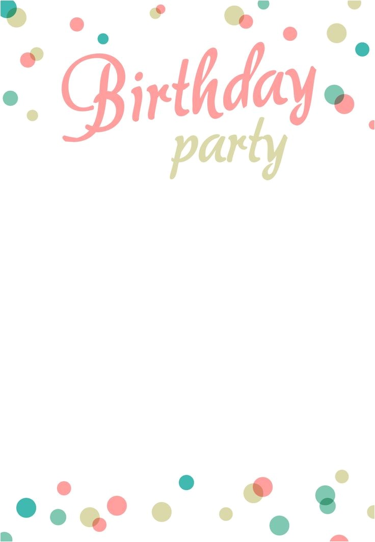 Birthday Party Invitations Free Templates Best 25 Birthday Invitation Templates Ideas On Pinterest