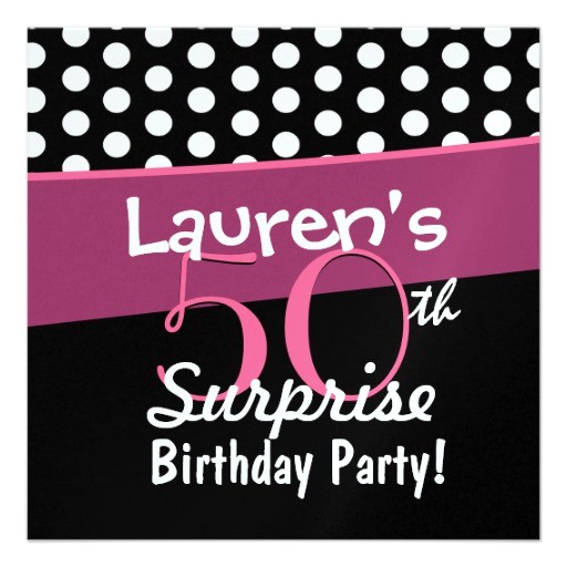 Black and White Polka Dot Birthday Invitations 50th Surprise Birthday Black White Polka Dots Pink 5 25