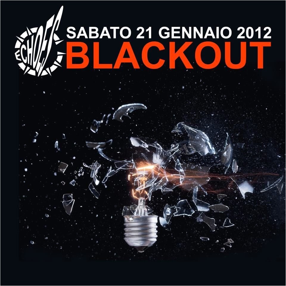 Blackout Party Invitations Ra Blackout Echoes at Prince north 2012