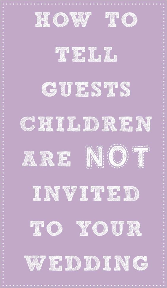Bridal Shower Wording for Guests Not Invited to Wedding How to Tell Guests that Children aren’t Invited to Your Bridal Shower Wording for Guests Not Invited to Wedding How to Tell Guests that Children aren’t Invited to Your