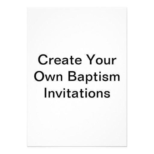 Create Your Own Baptism Invitations Free Create Your Own Baptism Invitations 5" X 7" Invitation