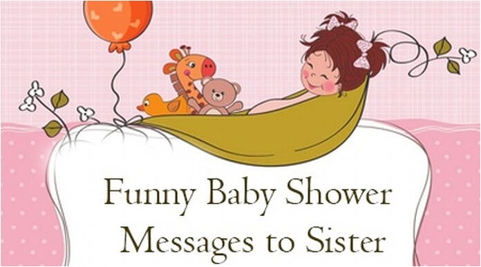 Funny Baby Shower Invite Messages Funny Baby Shower Messages to Sister