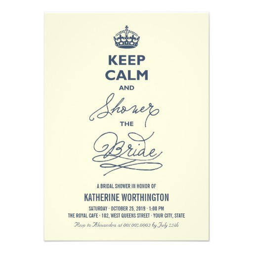 Funny Bridal Shower Invites Keep Calm and Shower the Bride Funny Bridal Shower 4 5" X