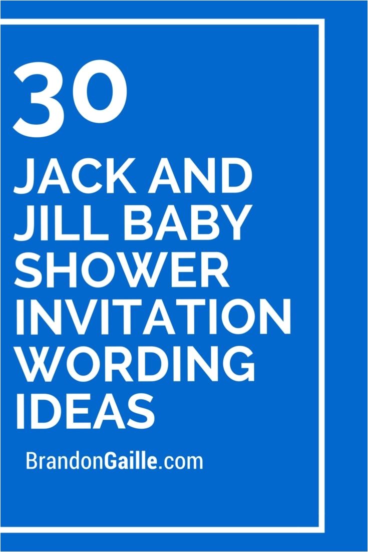 Jack and Jill Baby Shower Invitation Wording 30 Jack and Jill Baby Shower Invitation Wording Ideas