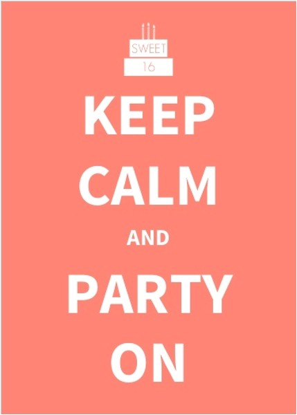 Keep Calm and Party On Invitations Keep Calm and Party On Sweet Sixteen Invitation
