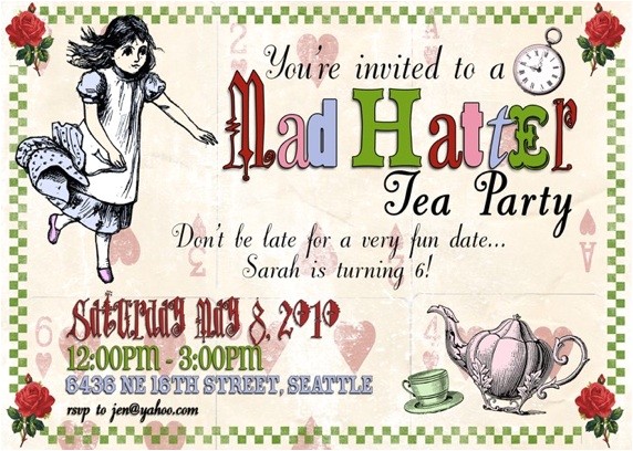 Mad Hatter Tea Party Invitation Wording Mad Hatter Tea Party Invitations Decorations Art