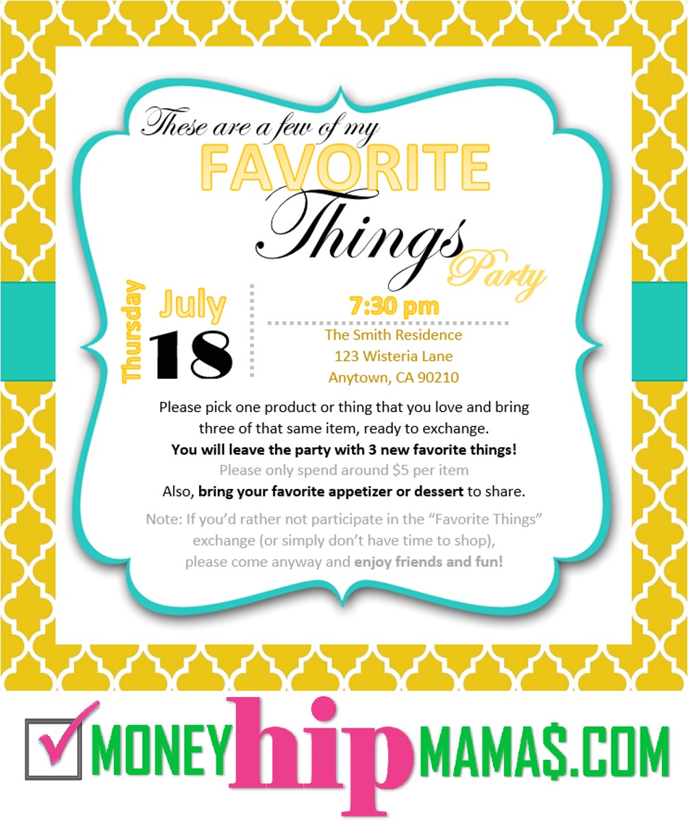 My Favorite Things Party Invitation Money Hip Mamas How to Host A My Favorite Things Party