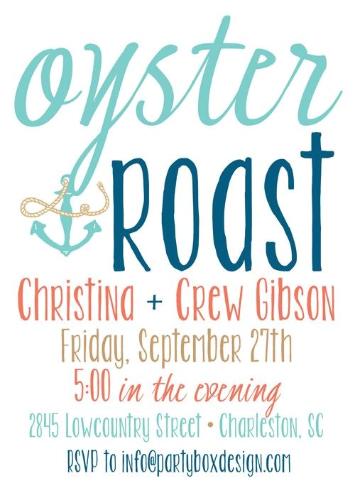 Oyster Roast Birthday Invitations 67 Best Oyster Roast Images On Pinterest Roast Sea