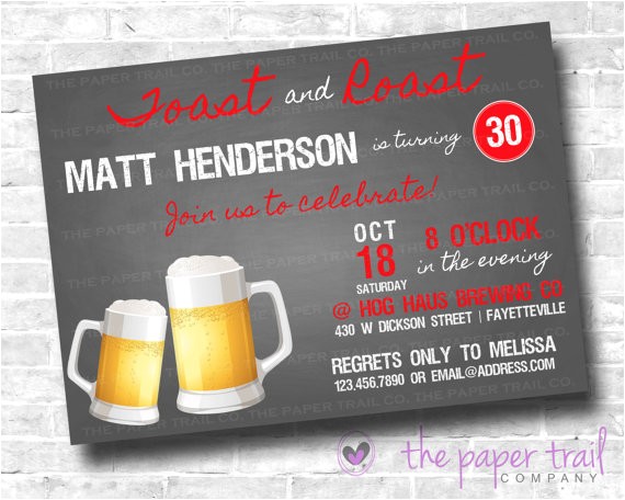 Roast and toast Birthday Invitation toast and Roast Birthday Party Invitation Beer Dirty 30
