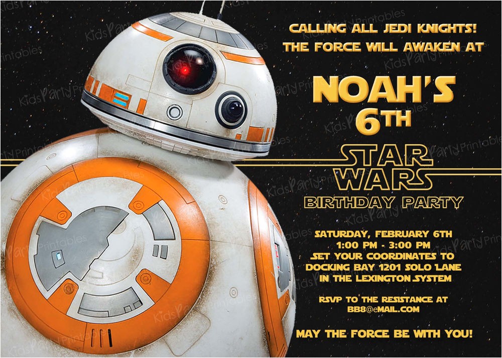 Star Wars Birthday Invitation Template 20 Bb8 Star Wars the force Awakens Birthday Party Star Wars Birthday Invitation Template 20 Bb8 Star Wars the force Awakens Birthday Party