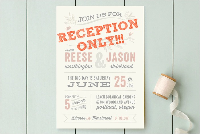 Invitations for A Wedding Reception Only Reception Only Wedding Invitations that Won 39 T Make Your