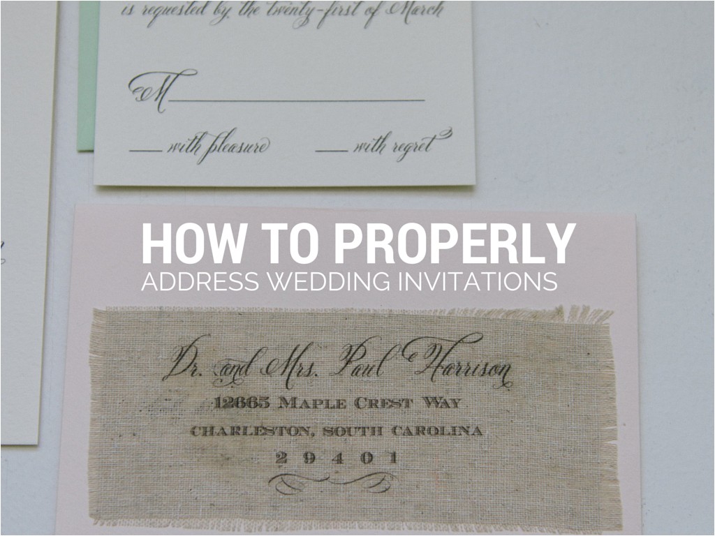 Proper Way to Address Wedding Invitations Create Proper Way to Address Wedding Invitations Templates