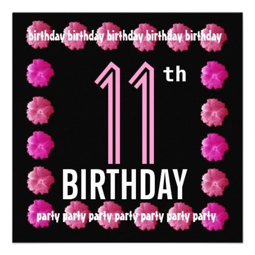 11th Birthday Party Invitations 17 Best Images About 11th Birthday Party Invitations On