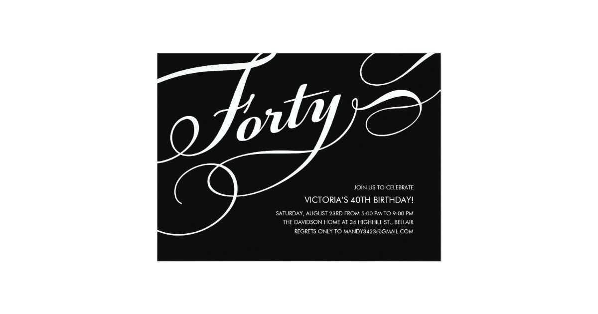 Black and White 40th Birthday Party Invitations Black and White 40th Birthday Invitations Zazzle