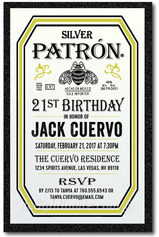Patron Party Invitation Patron Tequila 21st Birthday Invitations Di 497 Custom