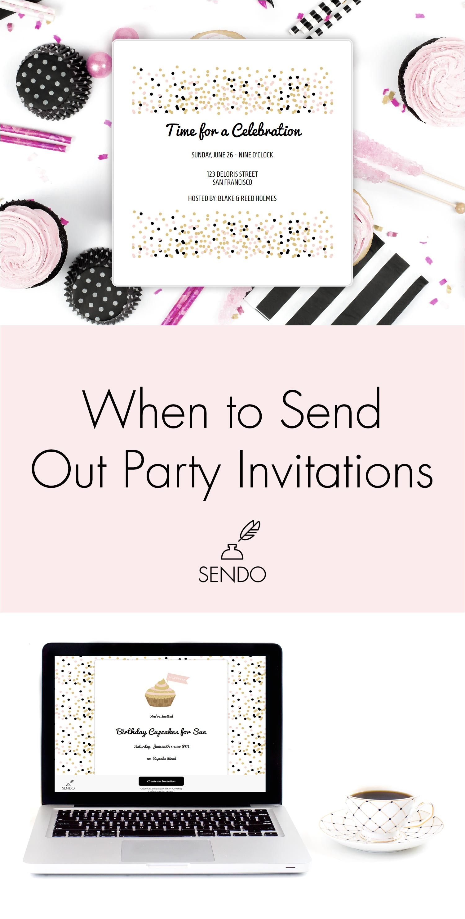 Send Party Invitations Online when to Send Party Invitations the Sendo Blog