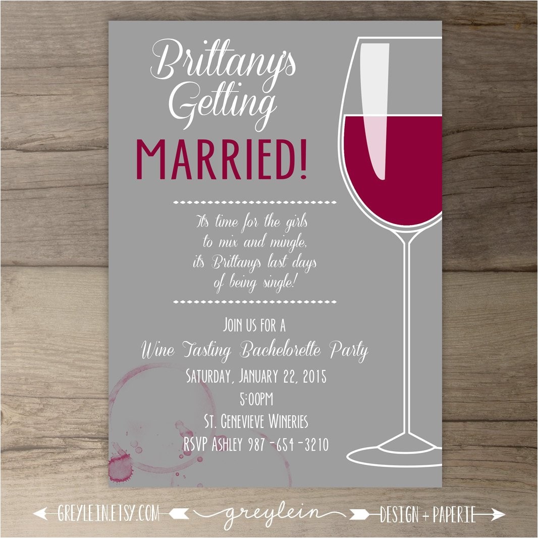 Wine Tasting Bachelorette Party Invitation Wording Bachelorette Party Invitations Wine Www Imgkid Com the