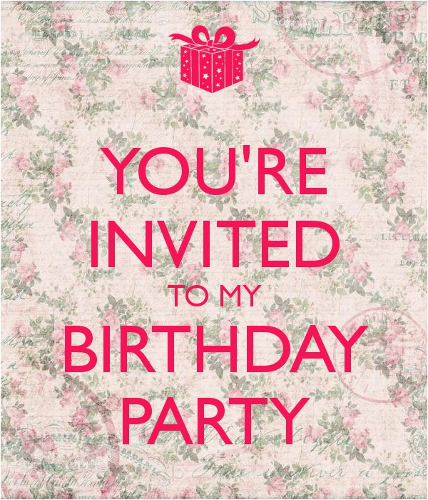 You are Invited to My Birthday Party You 39 Re Invited to My Birthday Party Poster Jules Keep