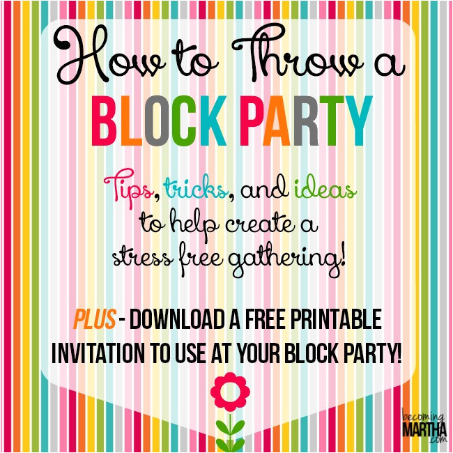 Block Party Invitation Template How to Throw A Block Party A Free Printable Invitation