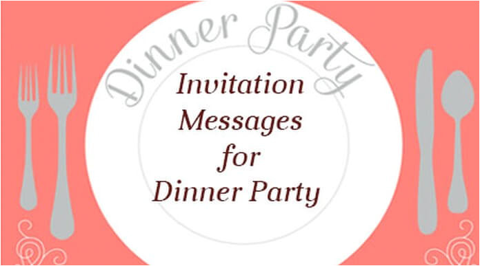 Dinner Party Invitation Text Message Invitation Messages for Dinner Party