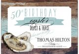 50th Birthday Roast Invitations Driftwood Oyster Roast and toast 50th Birthday Invites