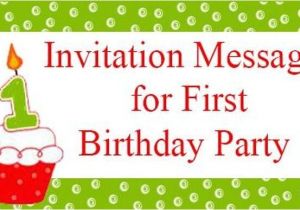 Birthday Invitation Sms for son Invitation Messages for First Birthday Party