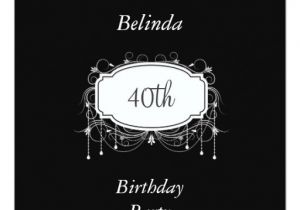 Black and White 40th Birthday Party Invitations 40th Birthday Party Black and White Invitation Zazzle