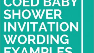 Coed Baby Shower Invite Wording 21 Coed Baby Shower Invitation Wording Examples
