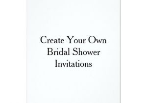Create Bridal Shower Invitations Free Create Your Own Bridal Shower Invitations