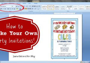 Create Your Own Birthday Invitations How to Make Your Own Party Invitations Just A Girl and