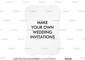 Designing Your Own Wedding Invitations Create Your Own Custom Wedding Invitations 5 X 7