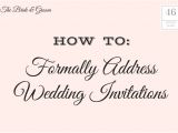 Formal Wedding Invitation Address How to Address Wedding Invitations southern Living