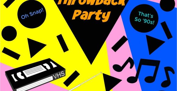 Free 90s Party Invitation Template How to Throw the Perfect 39 90s Throwback Party Kindly