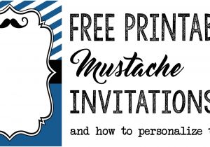 Free Printable Mustache Birthday Party Invitations Party Invitation Templates Free Printables Paper Trail