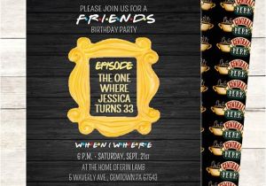 Friends themed Party Invitations Friends Tv Show Invitation Friends Party Birthday Party