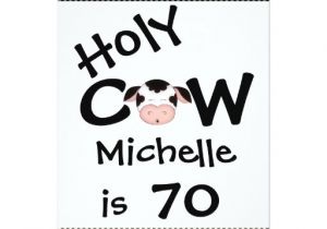 Funny 70th Birthday Invitation Wording Funny Holy Cow 70th Birthday Party Invitation Zazzle
