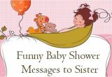 Funny Baby Shower Invite Messages Funny Baby Shower Messages to Sister