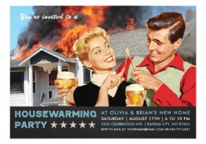 Funny Housewarming Party Invitations Funny Housewarming Party Invitations On Fire Zazzle Com