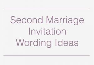 Funny Second Wedding Invitation Wording Second Wedding Invitations Wedding Invitation Wording and