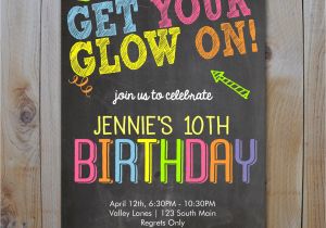 Glow In the Dark Party Invitations Free Neon Birthday Invitation Get Your Glow On Glow In the