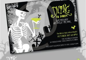 Halloween Birthday Party Custom Invitations Skeleton Dying to Party Halloween Custom Invitation Diy