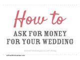 How to ask for Money On A Wedding Invite Wedding Invitation Inspirational Wedding Invitation
