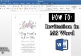 How to Make A Wedding Invitation Template On Microsoft Word How to Make An Invitation In Microsoft Word Diy Wedding