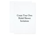 How to Make Your Own Bridal Shower Invitations Create Your Own Bridal Shower Invitations Zazzle