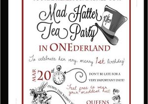 Invitations to A Mad Hatter Tea Party Tea Party In "one"derland or Just Wonderland if It S Not