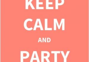 Keep Calm and Party On Invitations Keep Calm and Party On Sweet Sixteen Invitation