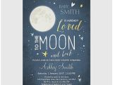 Love You to the Moon and Back Baby Shower Invitations Baby Shower Invitation Unique Love You to the Moon and