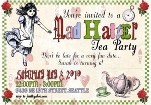 Mad Hatter Tea Party Invitation Wording Mad Hatter Tea Party Invitations Decorations Art
