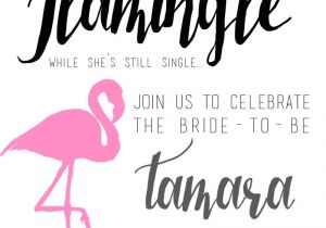 Miami themed Party Invitations Let 39 S Flamingle Flamingo theme Bachelorette Invitations